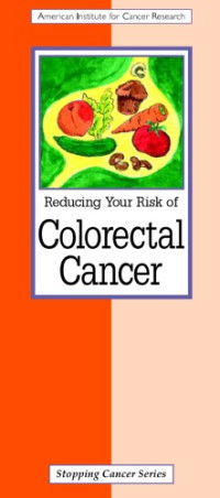 Norman Sohn; Scott Corngold; Philip Lief Group — Colorectal cancer : reducing your risk