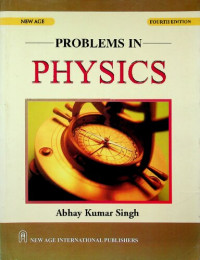Abhay Kumar Singh — Problems in Physics