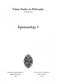 Peter M. Burkholder (auth.) — Epistemology I