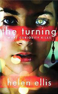 Ellis, Helen — The turning: what curiosity kills