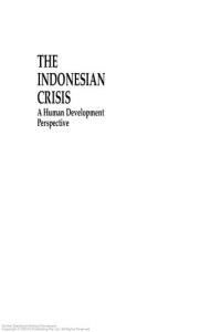 Aris Ananta (editor) — The Indonesian Crisis : A Human Development Perspective