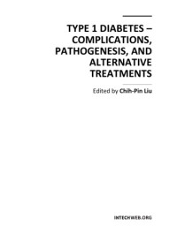 Chih-Pin Liu — Type 1 Diabetes - Complications, Pathogenesis, and Alternative Treatments