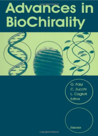 G. Pályi, C. Zucchi and L. Caglioti (Eds.) — Advances in Bio: Chirality