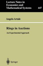 Dr. Angelo Artale (auth.) — Rings in Auctions: An Experimental Approach