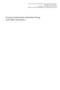 C. Ioannides — Enzyme Systems that Metabolize Drugs and other Xenobiotics
