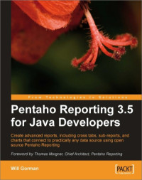 Will Gorman — Pentaho Reporting 3.5 for Java developers