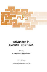 E. Maranha das Neves (auth.), E. Maranha das Neves (eds.) — Advances in Rockfill Structures