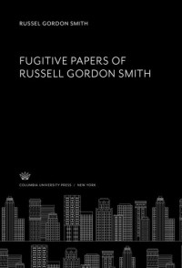 Herbert Edwin Hawkes; Franklin Henry Giddings — Fugitive Papers of Russell Gordon Smith