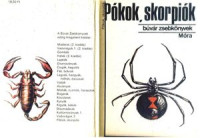 Szalkay Jozsef & Pal Janos. — Pokok, skorpiok (Spiders, scorpions - Пауки, Скорпионы)