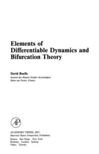 David Ruelle — Elements of Differentiable Dynamics and Bifurcation Theory