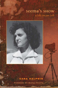 Sara Halprin, Marge Frantz — Seema's Show: A Life on the Left