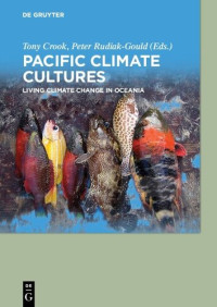 Tony Crook, Peter Rudiak-Gould — Pacific Climate Cultures