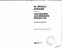 Maurice Agulhon — El circulo burgues Una pequeña autobiografia intelectual