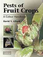 D  V Alford — Pests of fruit crops : a colour handbook