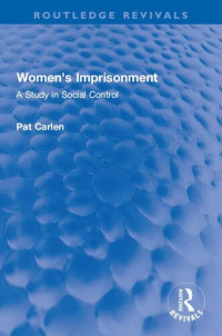 Pat Carlen — Analysing Women's Imprisonment