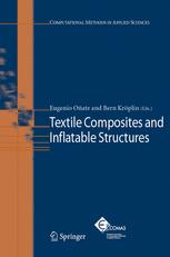 Rosemarie Wagner (auth.), Eugenio Oñate, Bern Kröplin (eds.) — Textile Composites and Inflatable Structures
