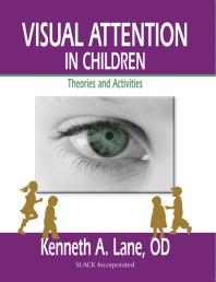 Kenneth Lane — Visual Attention in Children : Theories and Activities