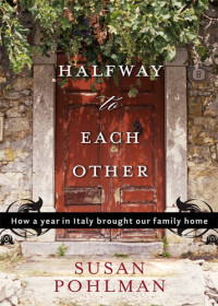 Susan Pohlman — Halfway to Each Other