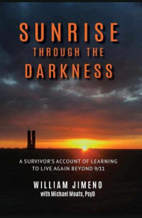 Will Jimeno, Michael Moats — Sunrise Through the Darkness