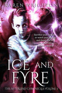 Karen Wrighton — Ice and Fyre