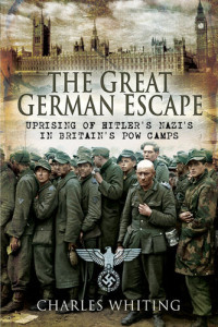 Charles Whiting — The Great German Escape