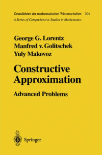 Lorentz G.G., von Golitschek M., Makovoz Yu. — Constructive approximation: advanced problems