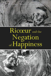 Alison Scott-Baumann — Ricoeur and the Negation of Happiness