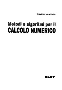 Giovanni Monegato — Metodi e algoritmi per il calcolo numerico