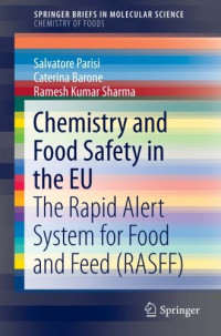 Barone, Caterina; Parisi, Salvatore; Sharma, Ramesh Kumar — Chemistry and food safety in the EU: the Rapid Alert System for Food and Feed (RASFF)