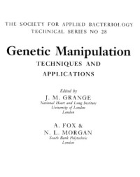 J. M. Grange, K. R. Fox, N. L. Morgan — Genetic Manipulation: Techniques and Applications