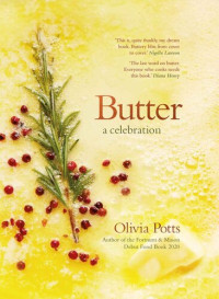Olivia Potts — Butter A Celebration