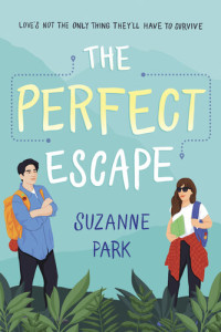 Suzanne Park — The Perfect Escape