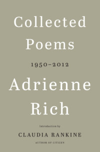 Rich, Adrienne — Collected poems: 1950-2012