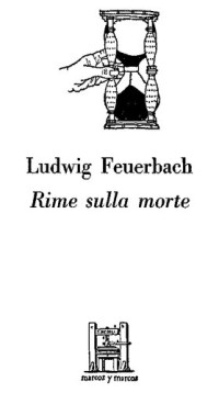 Ludwig Feuerbach — Rime sulla morte