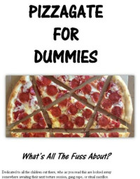 Don — Pizzagate 4 Dummies