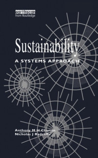 Clayton, Anthony M. H.; Radcliffe, Nicholas J — Sustainability: a systems approach