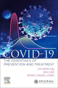 Jie-Ming Qu, Bin Cao, Rong-Chang Chen — COVID-19: The Essentials of Prevention and Treatment