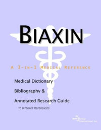 Health Publica Icon Health Publications — Biaxin - A Medical Dictionary, Bibliography, and Annotated Research Guide to Internet References