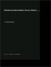 Edward J. Anderson — Magnetohydrodynamic Shock Waves