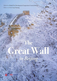 Lian Yuming; Global City Development Cooperation Council, Beijing — The Great Wall in Beijing