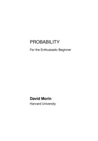 David J. Morin — Probability: For the Enthusiastic Beginner