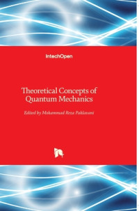 Mohammad Reza Pahlavani — Theoretical Concepts of Quantum Mechanics
