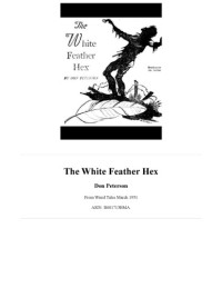 Don Peterson — The White Feather Hex