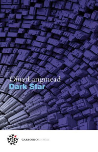 Oliver Langmead — Dark Star