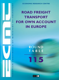 OECD — Road freight transport for own account in Europe : report of the hundred and fiftheenth round table on transport economics held in Paris on 4th-6th November 1999