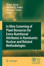 Mike Bennell, Trevor Hobbs, Steve Hughes (auth.), Philip E. Vercoe, Harinder P.S. Makkar, Anthony C. Schlink (eds.) — In vitro screening of plant resources for extra-nutritional attributes in ruminants: nuclear and related methodologies