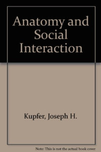 Joseph H. Kupfer — Autonomy and Social Interaction