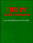 B. G. Thompson, A. F. Kuckes — IBM-PC in the Laboratory