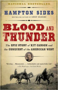 Carson, Kit;Sides, Hampton — Blood and Thunder: an epic of the American West