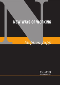 Stephen Jupp — New Ways of Working (Thorogood Report)